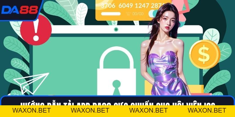 Tải App DA88 – Trải Nghiệm Giải Trí Hiện Đại Chỉ Một Chạm