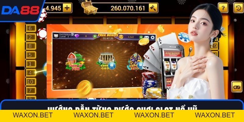 Slot Nổ Hũ – Phân Tích Chiến Thuật Quay Hũ Tại DA88