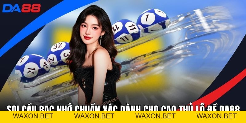 Xổ Số DA88 – Lưu Ngay Cơ Hội Săn Thưởng Tại Sân Chơi DA88