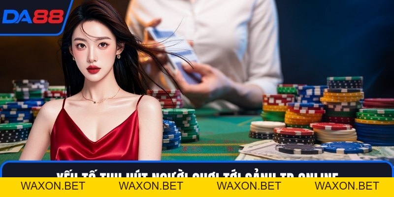Sảnh TP Online DA88 - Thế Giới Casino Sống Động Bậc Nhất