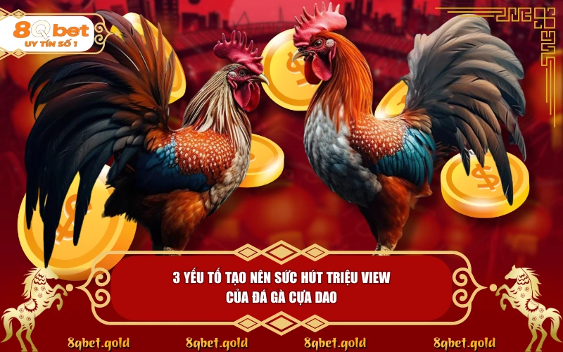 Đá Gà Cựa Dao: Đỉnh Cao Chiến Kê Và Tốc Độ Nghẹt Thở | 8QBET Đá Gà Cựa Dao: Đỉnh Cao Chiến Kê Và Tốc Độ Nghẹt Thở | 8QBET