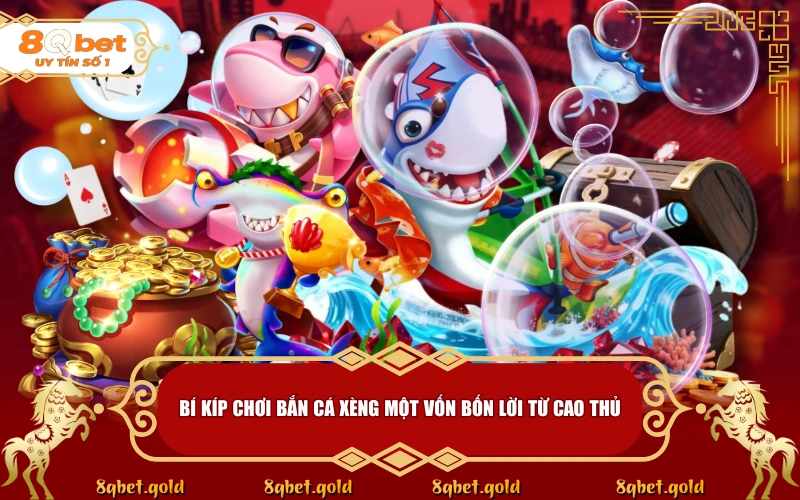 Bắn Cá Xèng 8QBET: Sống Lại Ký Ức Tuổi Thơ Và Săn Thưởng Lớn Bắn Cá Xèng 8QBET: Sống Lại Ký Ức Tuổi Thơ Và Săn Thưởng Lớn