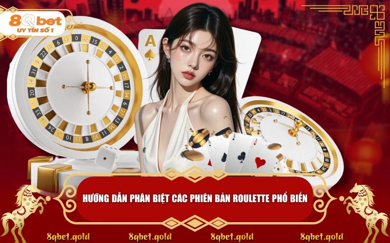 Chinh Phục Roulette 8QBET: Luật Chơi Cơ Bản Đến Chiến Nâng Cao Chinh Phục Roulette 8QBET: Luật Chơi Cơ Bản Đến Chiến Nâng Cao