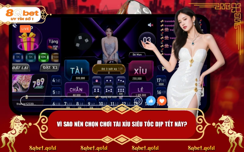 Tài Xỉu Siêu Tốc Là Gì? Bí Kíp Săn Lộc Đầu Xuân Tại 8QBET Tài Xỉu Siêu Tốc Là Gì? Bí Kíp Săn Lộc Đầu Xuân Tại 8QBET